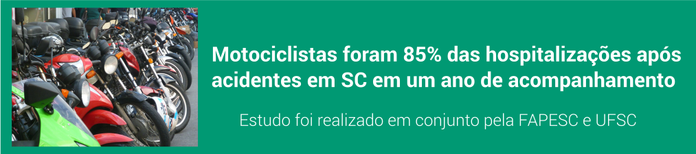 Motociclistas foram 85% das hospitalizações após acidentes em SC em um ano de acompanhamento
