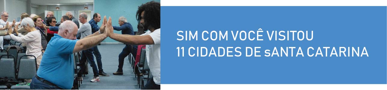 SIM Com Você visitou 11 cidades catarinenses