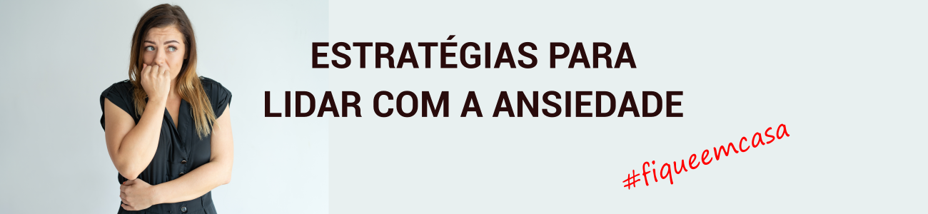 Que tal munir-se de estratégias para lidar com momentos de ansiedade intensa?