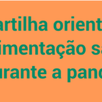 Cartilha orienta sobre alimentação saudável na pandemia