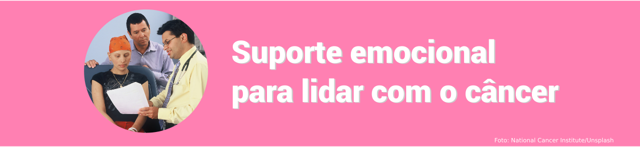 Suporte emocional para lidar com o câncer