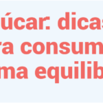 Açúcar: dicas para consumir de forma equilibrada