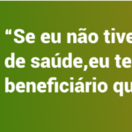 “Se eu não tivesse plano de saúde, eu teria morrido”, conta beneficiário que pegou Covid-19