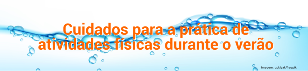 Cuidados para a prática de atividades físicas durante o verão