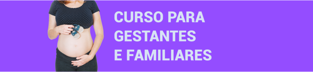CURSO PARA GESTANTES E FAMILIARES