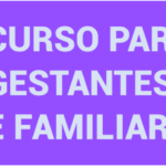 CURSO PARA GESTANTES E FAMILIARES