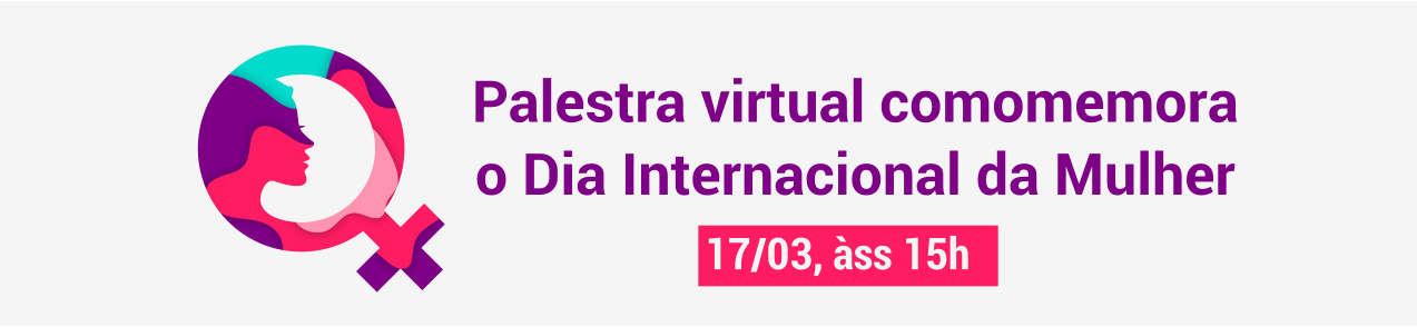 Palaestra virtual comemora o Dia Internacional da Mulher