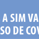 Fique atento, a SIM vai lhe ajudar em caso de Covid-19