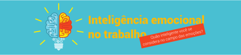 Inteligência emocional no trabalho
