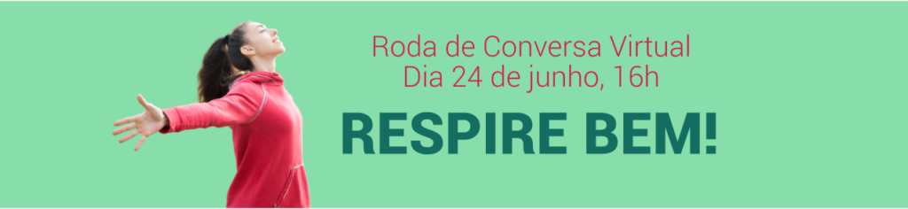 Roda de conversa: respire bem!