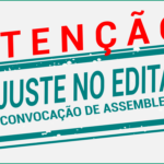 Ajuste no Edital da assembleia de 18/02/22 (veja vídeos )