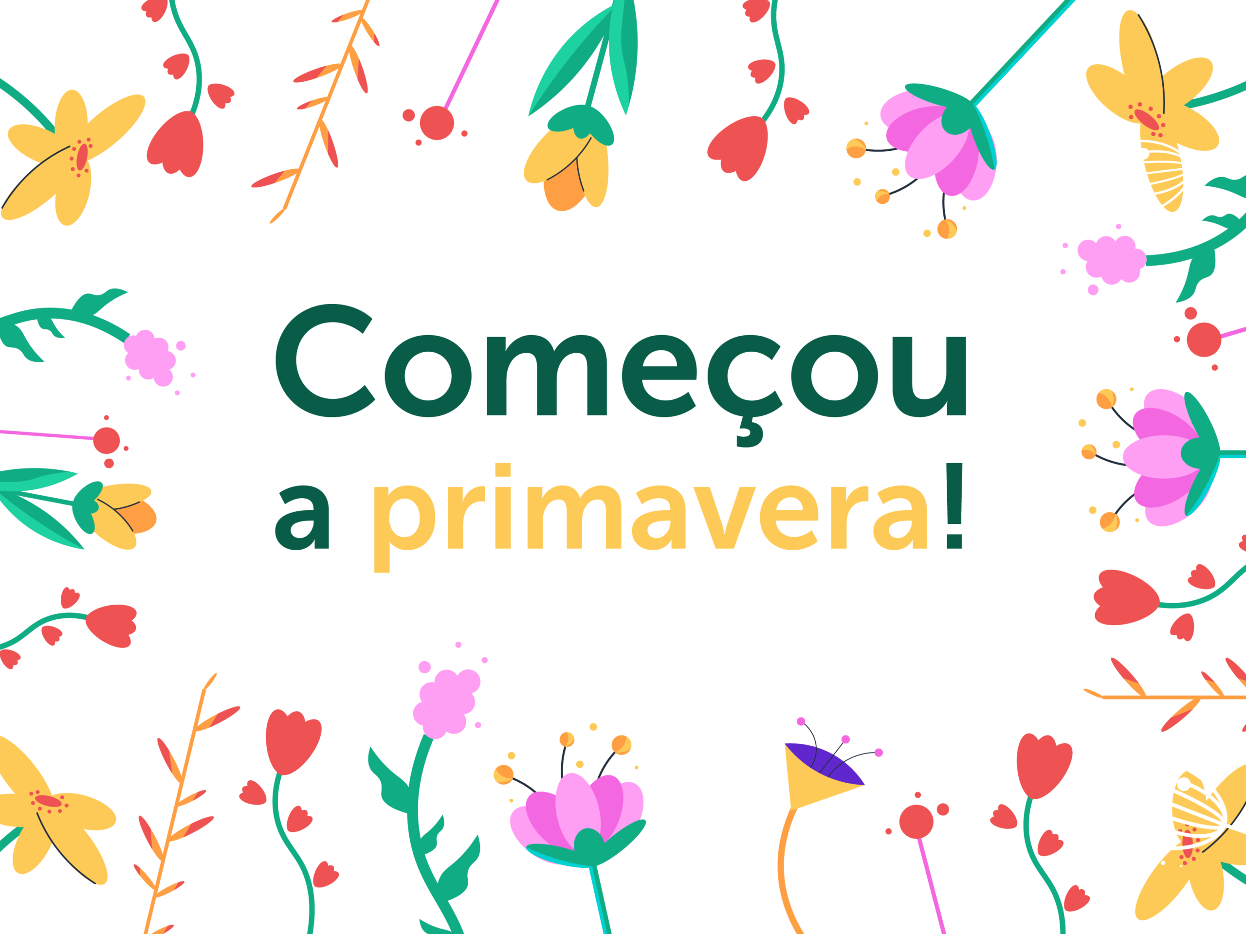 Começou a primavera! Aproveite a estação mais colorida do ano!