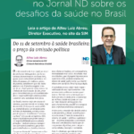Diretor da SIM publica artigo no Jornal ND sobre os desafios da saúde no Brasil