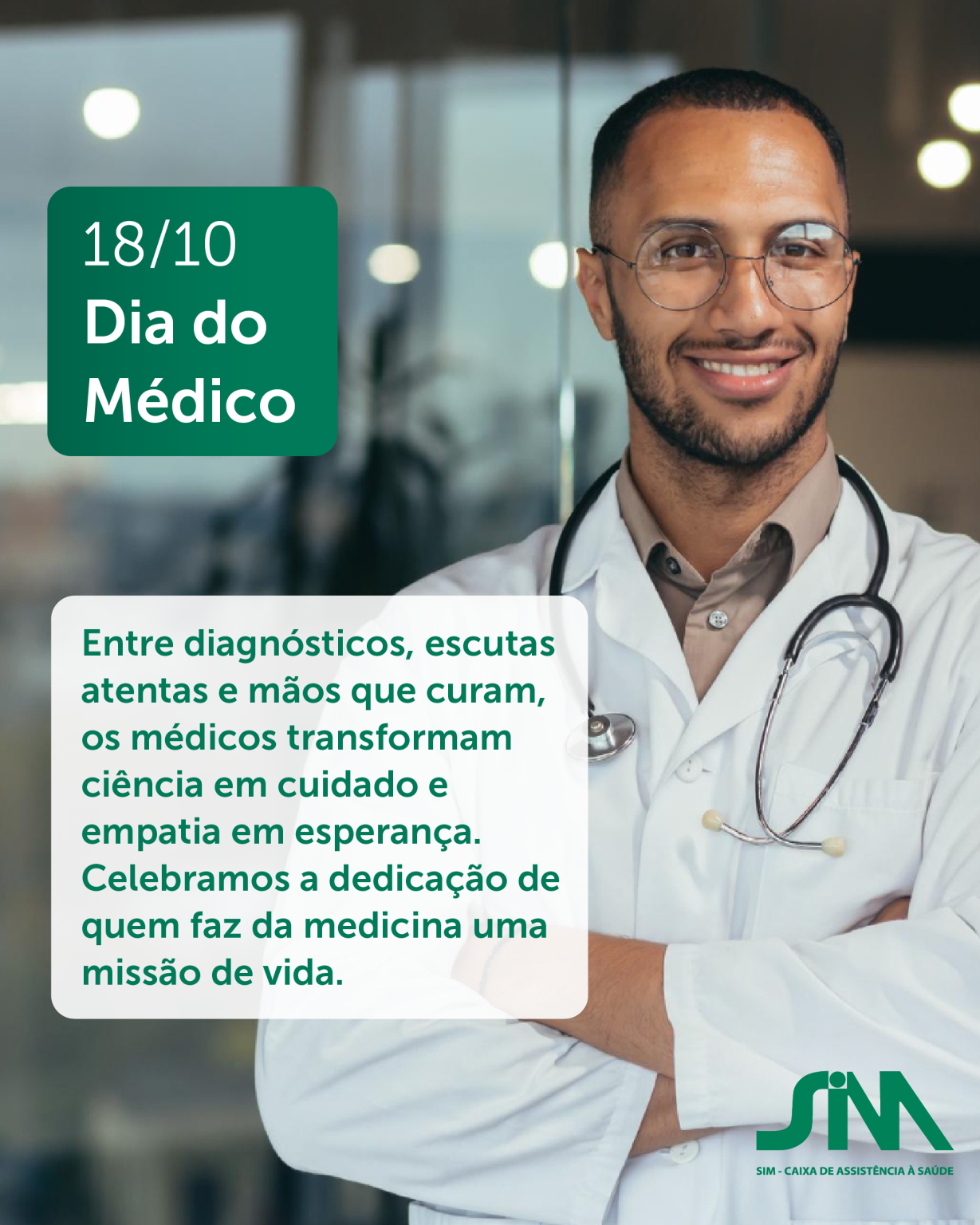 Feliz Dia do Médico - SIM - Caixa de Assistência à Saúde