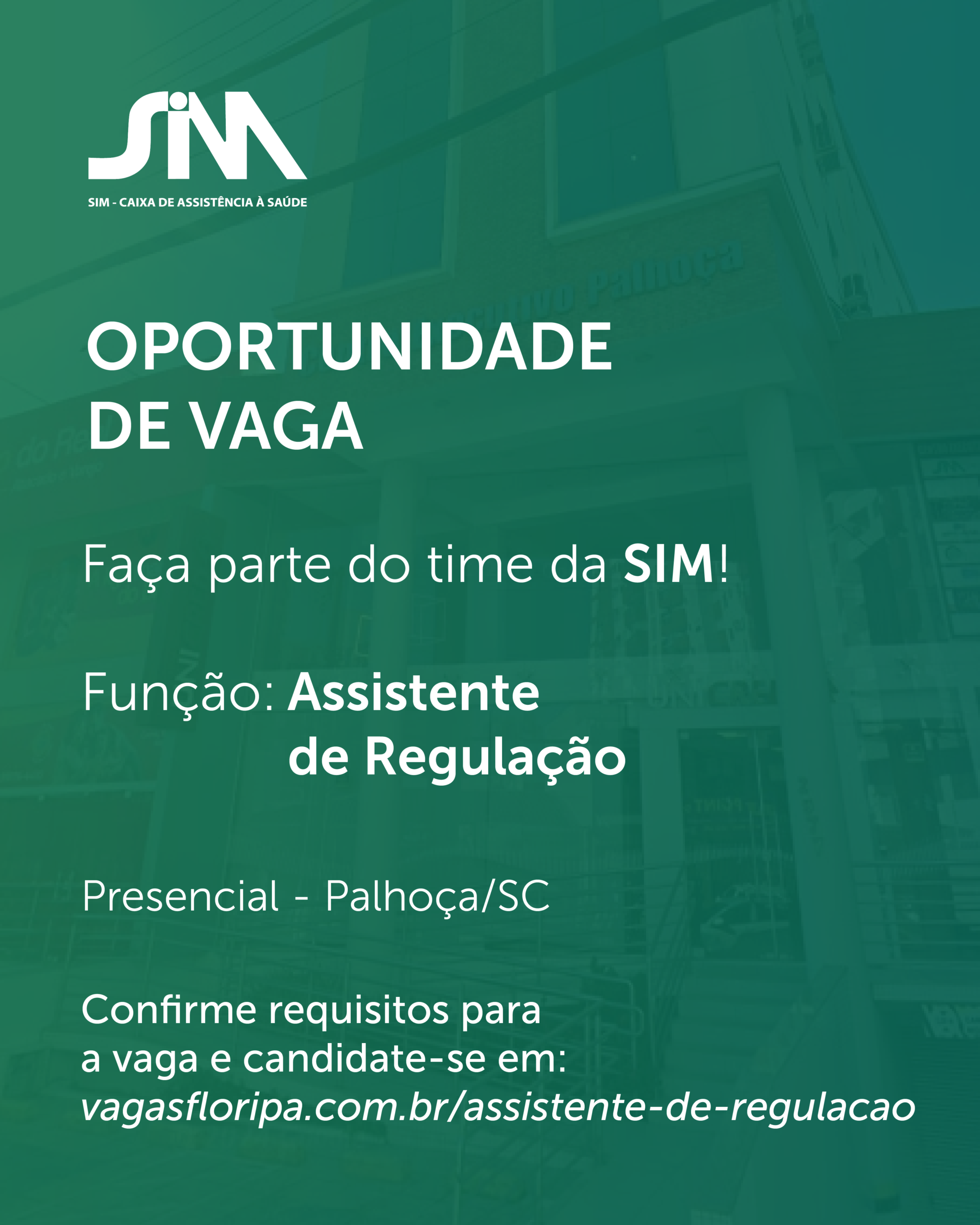 Oportunidade de vaga: Assistente de Regulação