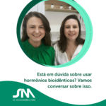 Está em dúvida sobre usar hormônios bioidênticos? Vamos conversar sobre isso