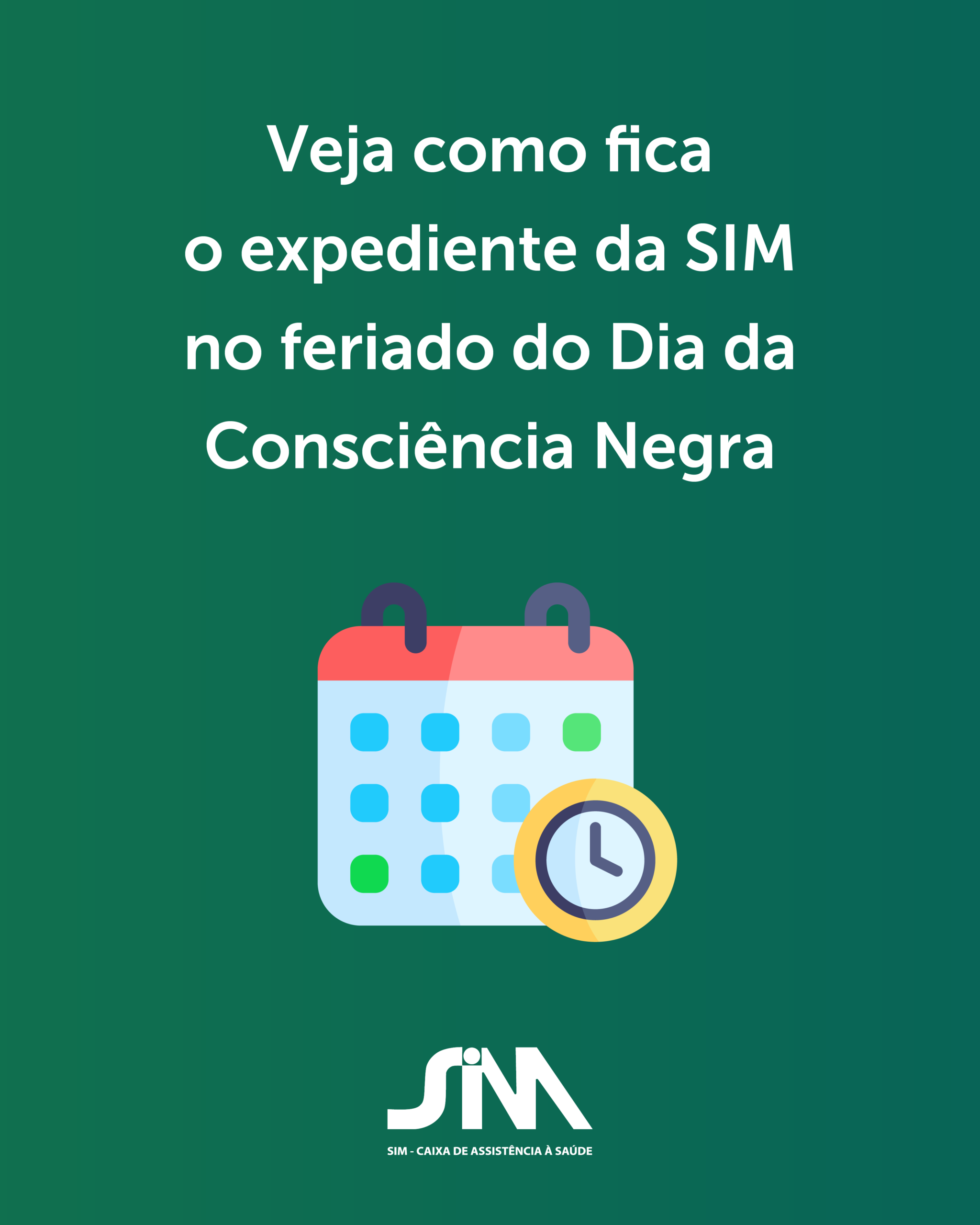 Veja como fica o expediente da SIM no feriado do Dia da Consciência Negra