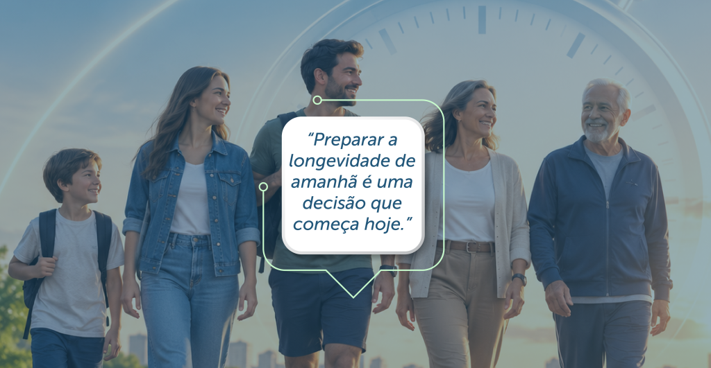 Você já pensou em como quer chegar aos 60, 70 ou 80 anos?